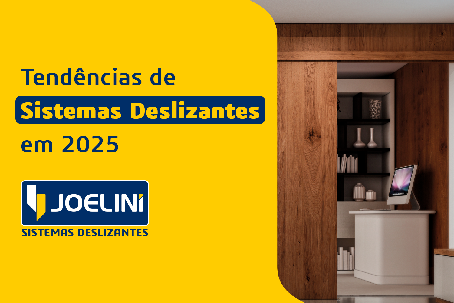 Tendências em sistemas deslizantes para 2025